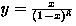 $y=\frac{x}{(1-x)^3}$