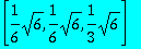 vector([1/6*sqrt(6), 1/6*sqrt(6), 1/3*sqrt(6)])