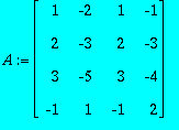 A := MATRIX([[1, -2, 1, -1], [2, -3, 2, -3], [3, -5...