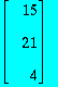 MATRIX([[15], [21], [4]])