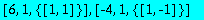 [6, 1, {vector([1, 1])}], [-4, 1, {vector([1, -1])}...