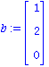 b := Matrix([[1], [2], [0]])