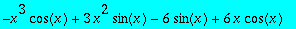 -x^3*cos(x)+3*x^2*sin(x)-6*sin(x)+6*x*cos(x)