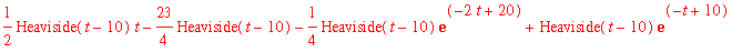 1/2*Heaviside(t-10)*t-23/4*Heaviside(t-10)-1/4*Heav...