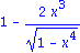 1-2*x^3/(1-x^4)^(1/2)