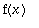 f(x)