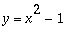 y = x^2-1