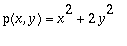 p(x,y) = x^2+2*y^2