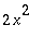 2*x^2