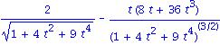 2/(1+4*t^2+9*t^4)^(1/2)-t*(8*t+36*t^3)/(1+4*t^2+9*t^4)^(3/2)