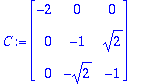 C := matrix([[-2, 0, 0], [0, -1, sqrt(2)], [0, -sqr...