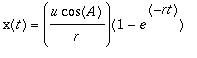 x(t) = (u*cos(A)/r)(1-e^(-rt))