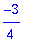 -3/4