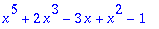 x^5+2*x^3-3*x+x^2-1